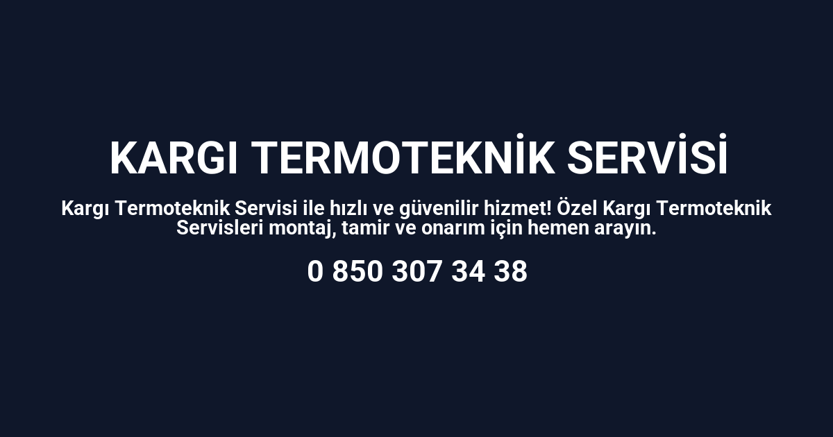 Kargı Termoteknik Servisi